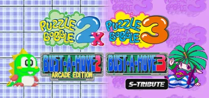 Puzzle Bobble 2X BUST-A-MOVE 2 & Puzzle Bobble 3 BUST-A-MOVE 3 S-Tribute