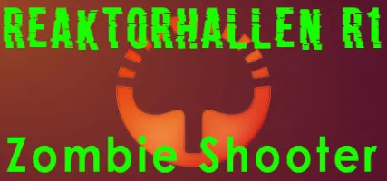 Reaktorhallen R1 - Zombie Shooter