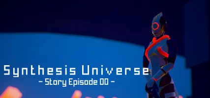 Synthesis Universe -Episode 00