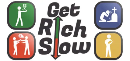 Get Rich Slow