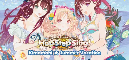 Hop Step Sing! Kimamani Summer vacation