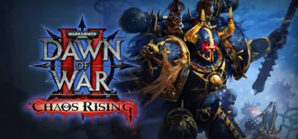 Warhammer 40 000: Dawn of War II Chaos Rising