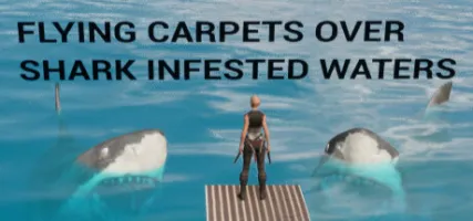 Flying Carpets Over Shark Infested Waters