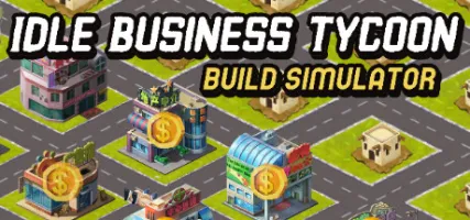 Idle Business Tycoon - Build Simulator