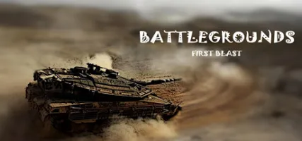 Battlegrounds: First Blast