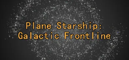 Plane Starship:Galactic Frontline