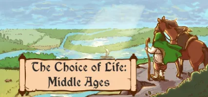 Choice of Life: Middle Ages