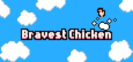 Bravest Chicken