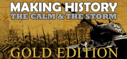 Making History: The Calm & the Storm Gold Edition