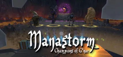 Manastorm: Champions of G'nar