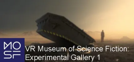 Museum of Science Fiction: Experimental VR Gallery 1