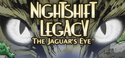 Nightshift Legacy: The Jaguar's Eye