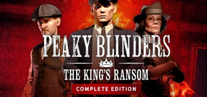 Peaky Blinders: The King's Ransom