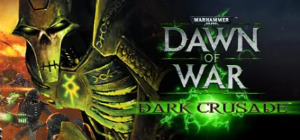 Warhammer 40 000: Dawn of War - Dark Crusade