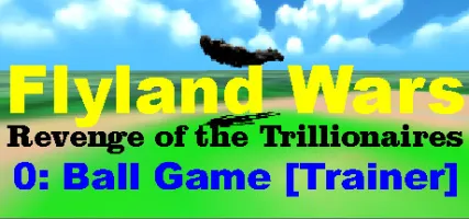 Flyland Wars: 0 Ball Game Trainer