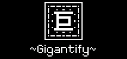 Gigantify