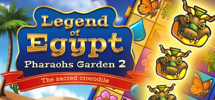 Legend of Egypt - Pharaohs Garden 2 - The sacred crocodile