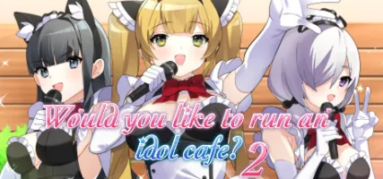 Would you like to run an idol cafe? 2