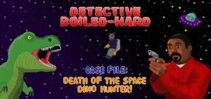 Detective Boiled-Hard Case File - Death of the Space Dino Hunter