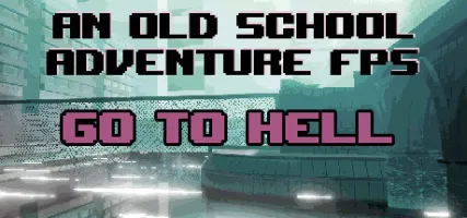 An old school adventure FPS - Go To Hell