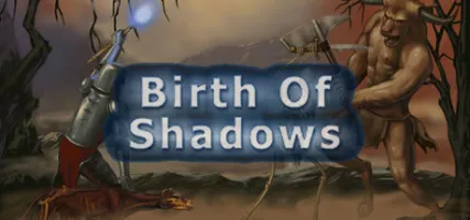 Birth of Shadows