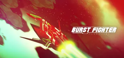 Burst Fighter