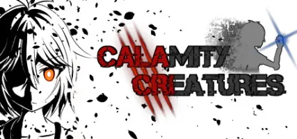 CALAMITY CREATURES