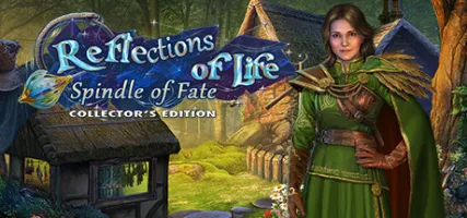 Reflections of Life: Spindle of Fate Collector's Edition