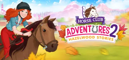 Horse Club Adventures 2: Hazelwood Stories