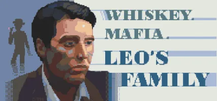 Whiskey Mafia: Leo's Family