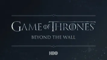 Game of Thrones: Beyond the Wall