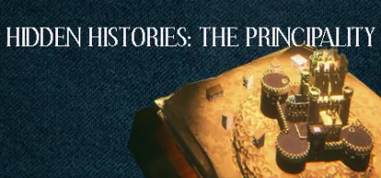 Hidden Histories: The Principality