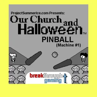 Pinball Machine 1 - Our Church and Halloween RPG