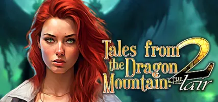 Tales From The Dragon Mountain 2: The Lair