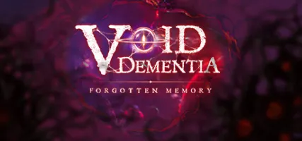 Void -Dementia