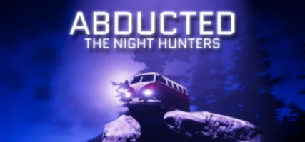 Abducted: The Night Hunters