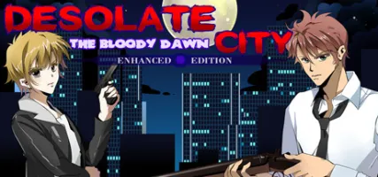 Desolate City: The Bloody Dawn