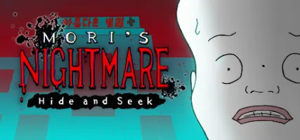 Mori's Nightmare: Hide and seek