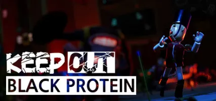 KEEP OUT: Black Protein