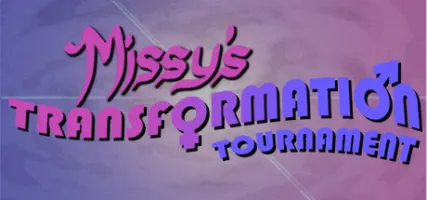 Missy's Transformation Tournament