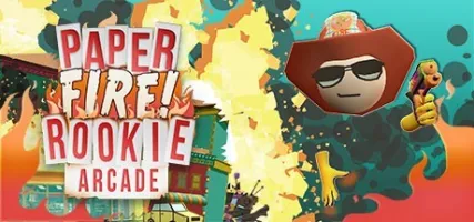 Paper Fire Rookie Arcade