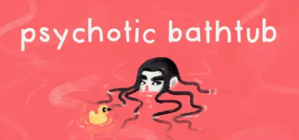 Psychotic Bathtub