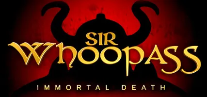 Sir Whoopass: Immortal Death