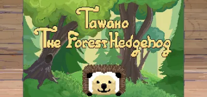 Tawako The Forest Hedgehog