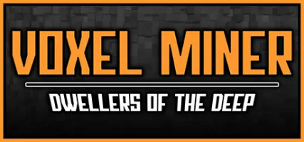 Voxel Miner: Dwellers of The Deep