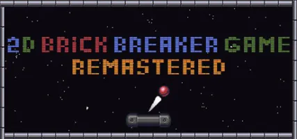 2D Brick Breaker Game REMASTERED