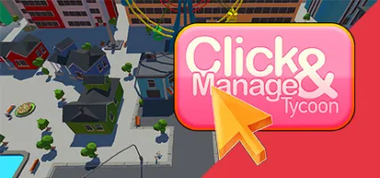 Click and Manage Tycoon