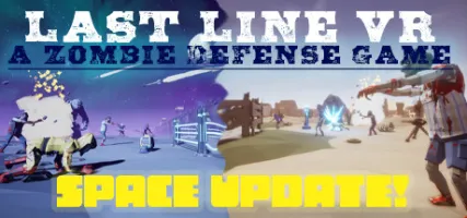 Last Line VR: A Zombie Defense Game