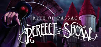 Rite of Passage: The Perfect Show