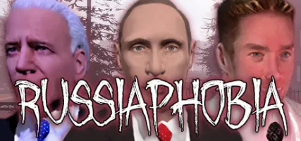 RUSSIAPHOBIA